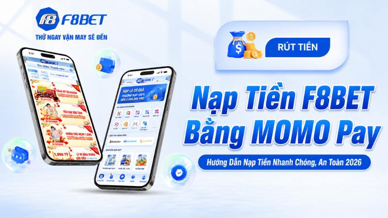 Nạp Tiền F8BET Bằng MOMO Pay